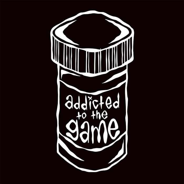 Addicted To The Game