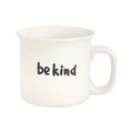Be Kind Mug
