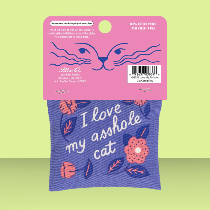 Blue Q Catnip Pillow I Love My Asshole Cat