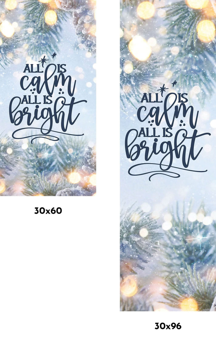 Calm and Bright Single Vinyl Banner Dekra-Lite