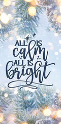 Calm and Bright Single Vinyl Banner Dekra-Lite