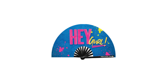 Hey Gurl! - Bye Bitch! Fan
