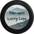 Hike More Worry Less Moutains Nature Outdoors