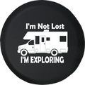I'm Not Lost I'm Exploring RV Motorhome Trailer Offroad Jeep RV Camper Spare Tire Cover J285 - TireCoverPro