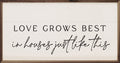 Love Grows Best White