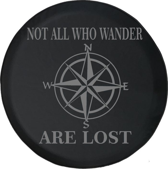 Not All Who Wander Are Lost Compass Star Offroad Jeep RV Camper Spare Tire Cover S238