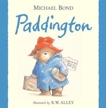 Paddington : Michael Bond