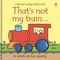 That's Not My Train. : Usborne